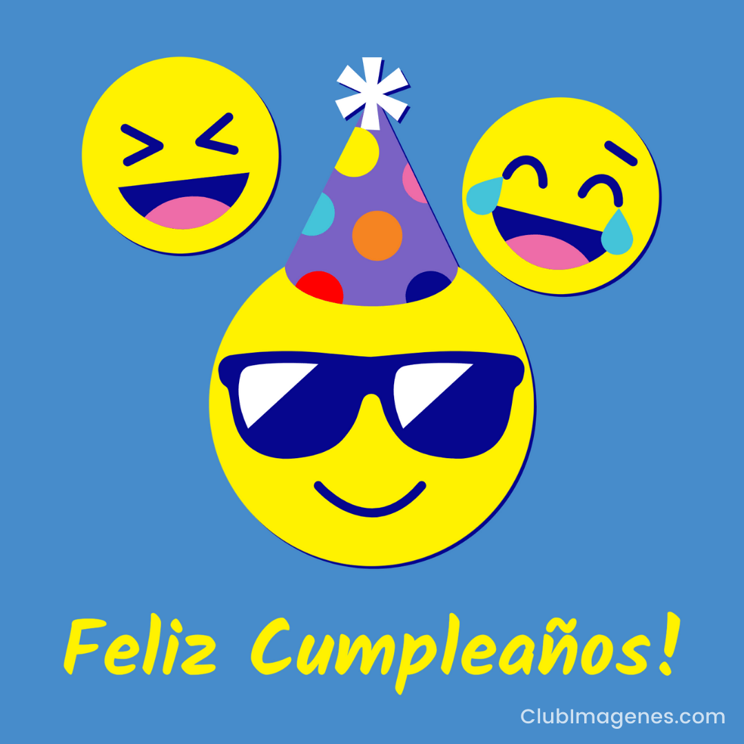 emoji con gorro de fiesta y gafas de sol, con texto: feliz cumpleaños